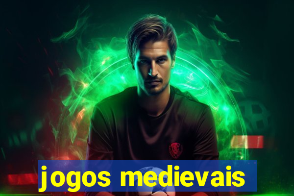 jogos medievais